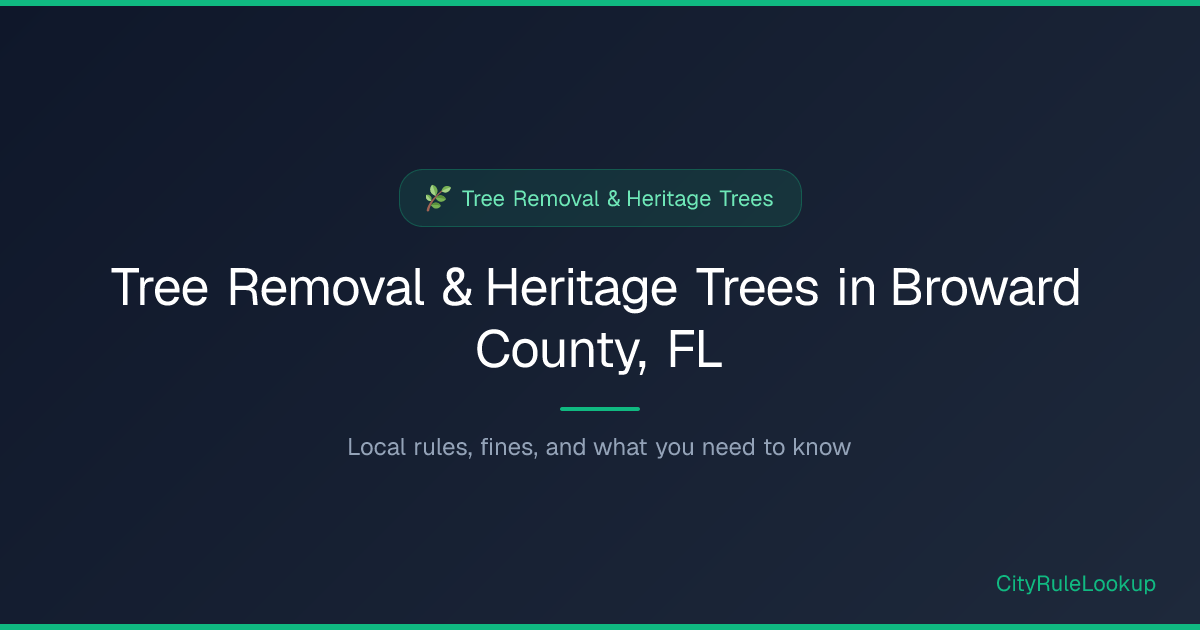 Tree Removal, Broward County, FL | CityRuleLookup